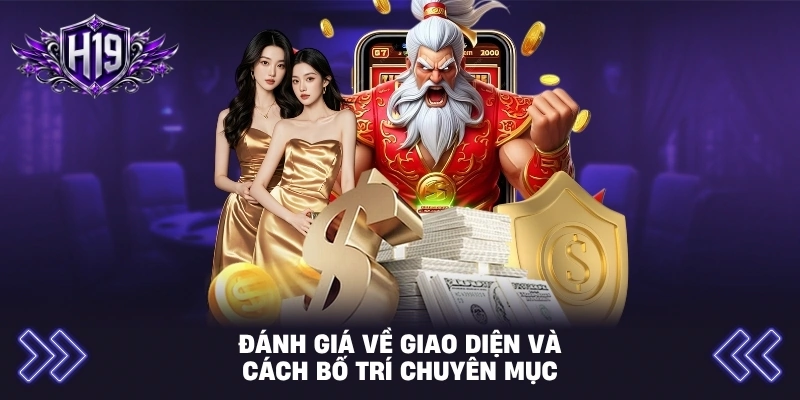 Đánh giá về giao diện và cách bố trí chuyên mục
