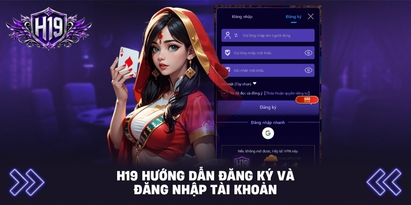 H19 hướng dẫn đăng ký và đăng nhập tài khoản