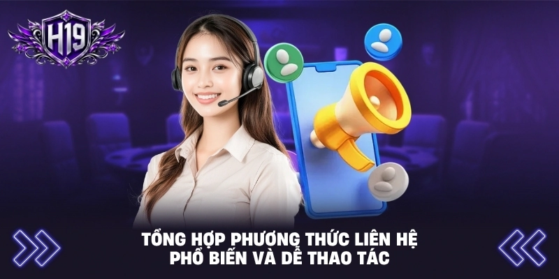Tổng hợp phương thức liên hệ phổ biến và dễ thao tác